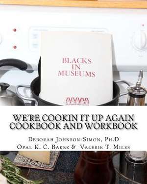 We're Cookin It Up Again de Deborah Johnson-Simon Ph. D.