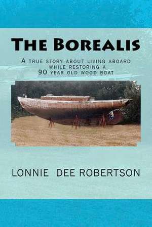 The Borealis de Lonnie Dee Robertson