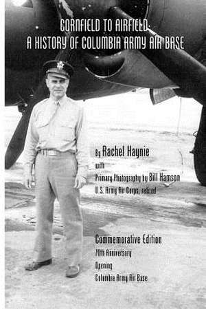 Cornfield to Airfield de MS Rachel Haynie M. Ed