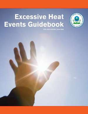 Excessive Heat Events Guidebook de United States Government