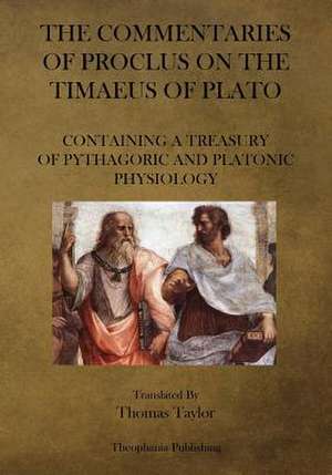 The Commentaries of Proclus on the Timaeus of Plato de Proclus