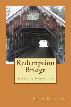 Redemption Bridge de MR Reed Morgan