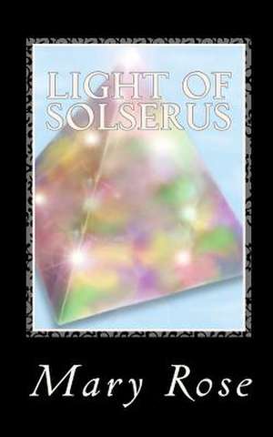 Light of Solserus de Miss Mary Rose