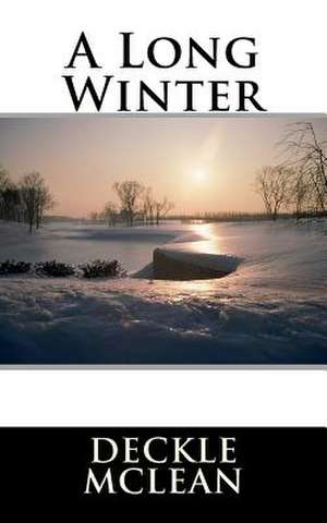 A Long Winter de Deckle McLean