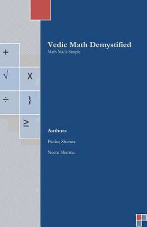 Vedic Math Demystified de Pankaj Sharma