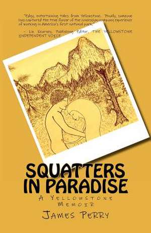 Squatters in Paradise de James Perry