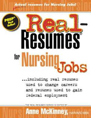 Real-Resumes for Nursing Jobs de Anne McKinney