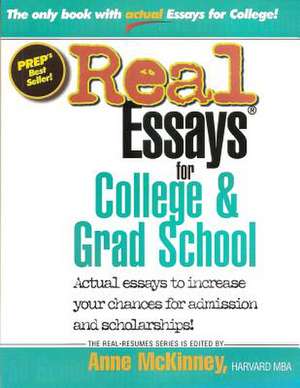 Real Essays for College and Grad School de Anne McKinney