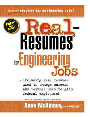 Real-Resumes for Engineering Jobs de Anne McKinney