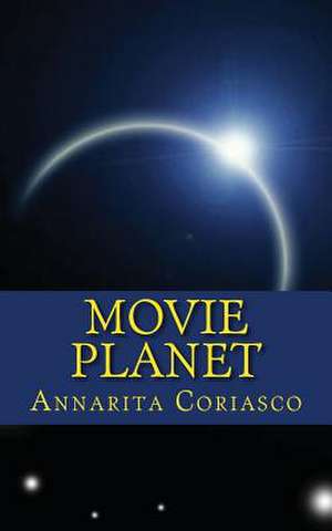 Movie Planet de Annarita Coriasco