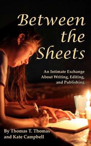 Between the Sheets de Thomas T. Thomas