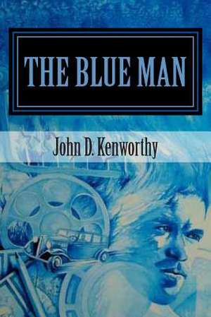 The Blue Man de John D. Kenworthy