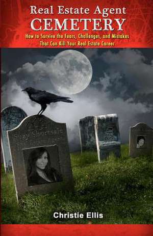 Real Estate Agent Cemetery de Christie Ellis