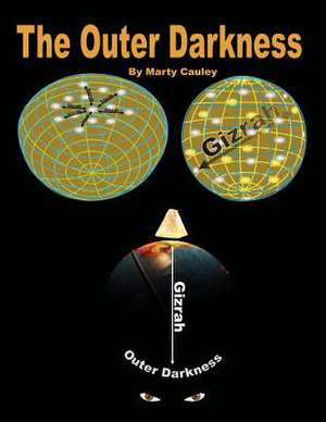 The Outer Darkness de Marty Andrew Cauley