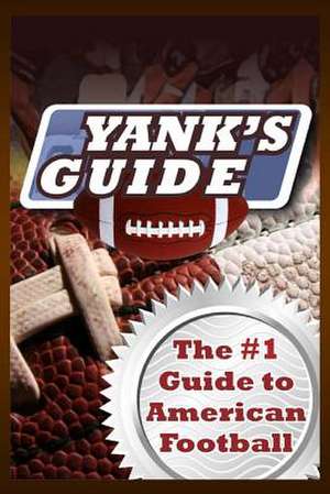 Yank's Guide de Aj Newell