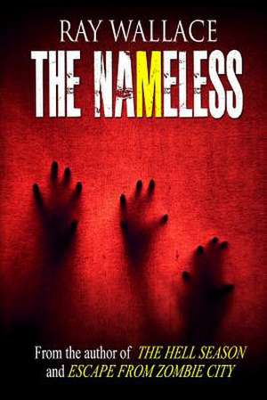 The Nameless de Ray Wallace