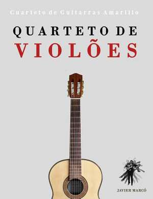 Quarteto de Violoes de Javier Marco