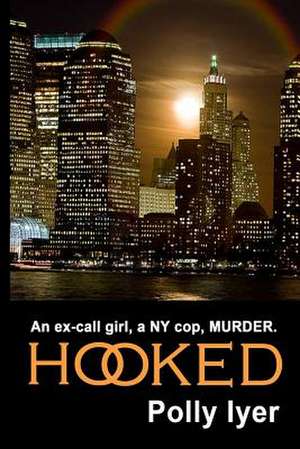 Hooked de Polly Iyer