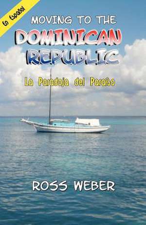 La Paradoja del Paraiso de Ross Weber