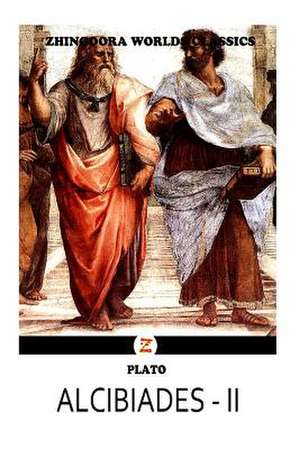 Alcibiades II de Plato (Greek Philosopher)