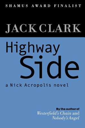 Highway Side de Jack Clark