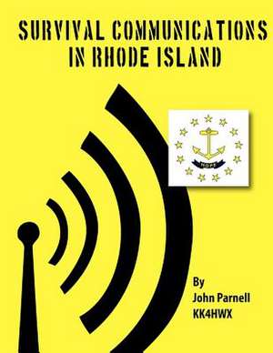 Survival Communications in Rhode Island de John Parnell