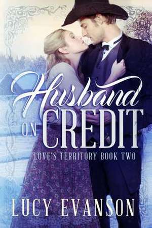 Husband on Credit de Lucy Evanson