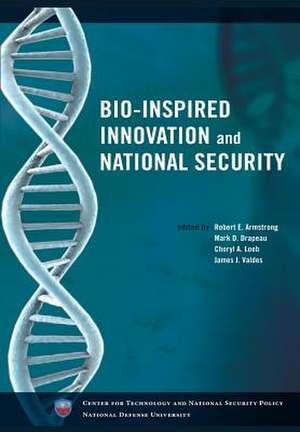 Bio-Inspired Innovation and National Security de Robert Armstrong