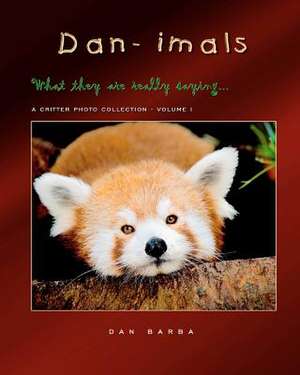 Dan-Imals - Volume I de MR Dan Barba