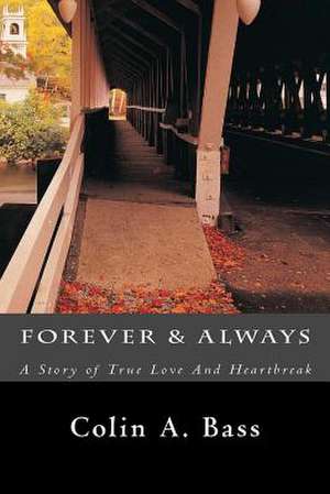 Forever & Always de Colin A. Bass