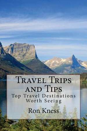 Travel Trips and Tips de MR Ron Knes