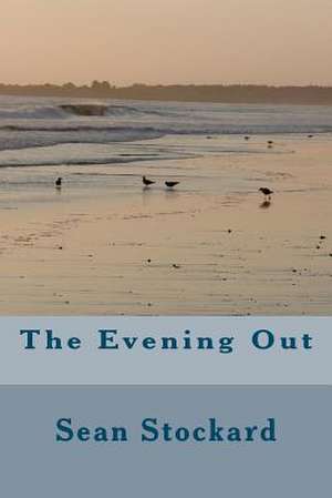 The Evening Out de MR Sean Hayes Stockard