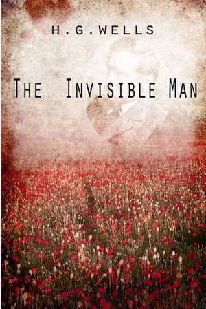 The Invisible Man de H. G. Wells