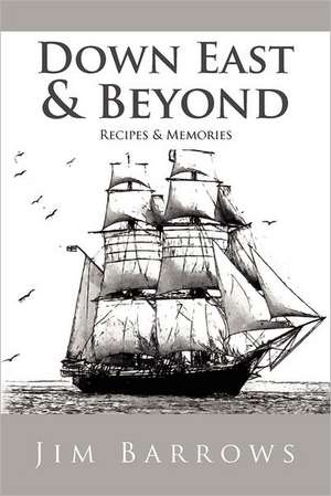 Down East & Beyond: Learn While You Play at Walt Disney World Resort de MR Jim Barrows