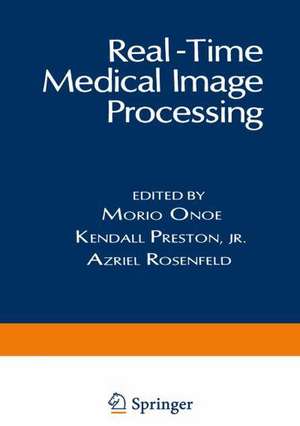 Real-Time Medical Image Processing de Morio Onoe