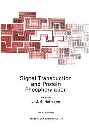 Signal Transduction and Protein Phosphorylation de L.M.G. Heilmeyer