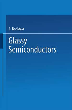 Glassy Semiconductors de Z. Borisova