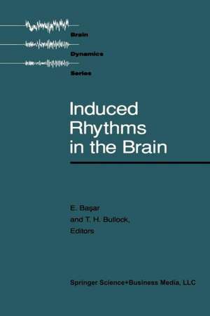 Induced Rhythms in the Brain de Basar