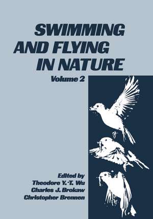 Swimming and Flying in Nature: Volume 2 de Theodore Wu