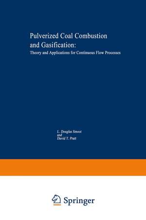 Pulverized-Coal Combustion and Gasification: Theory and Applications for Continuous Flow Processes de L. Smoot