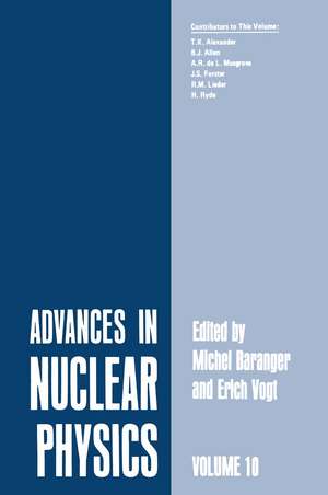 Advances in Nuclear Physics: Volume 10 de Michel Baranger