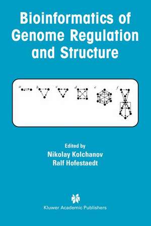 Bioinformatics of Genome Regulation and Structure de Nikolay Kolchanov