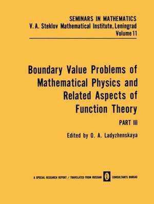 Boundary Value Problems of Mathematical Physics and Related Aspects of Function Theory de O. A. Ladyzhenskaya