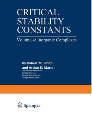 Critical Stability Constants: Inorganic Complexes de Arthur Martell