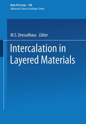 Intercalation in Layered Materials de M. S. Dresselhaus