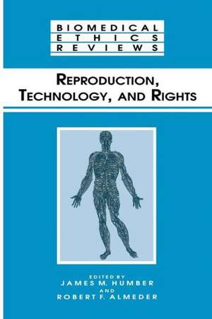 Reproduction, Technology, and Rights de James M. Humber