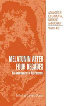 Melatonin after Four Decades: An Assessment of Its Potential de James Olcese