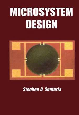 Microsystem Design de Stephen D. Senturia