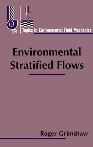 Environmental Stratified Flows de Roger Grimshaw