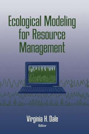 Ecological Modeling for Resource Management de Virginia H. Dale